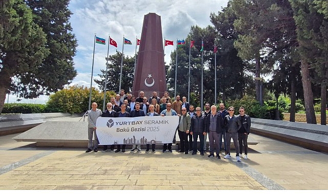 Yurtbay Seramik Bayileri Bakü’de Buluştu!