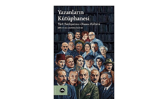 Türk edebiyatının görünmeyen okuma haritası: “Yazanların Kütüphanesi”